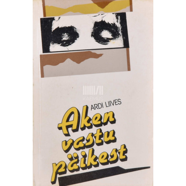 Ardi Liives - Aken vastu päikest