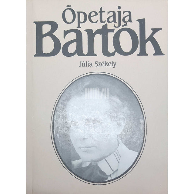 Júlia Székely - Õpetaja Bartók