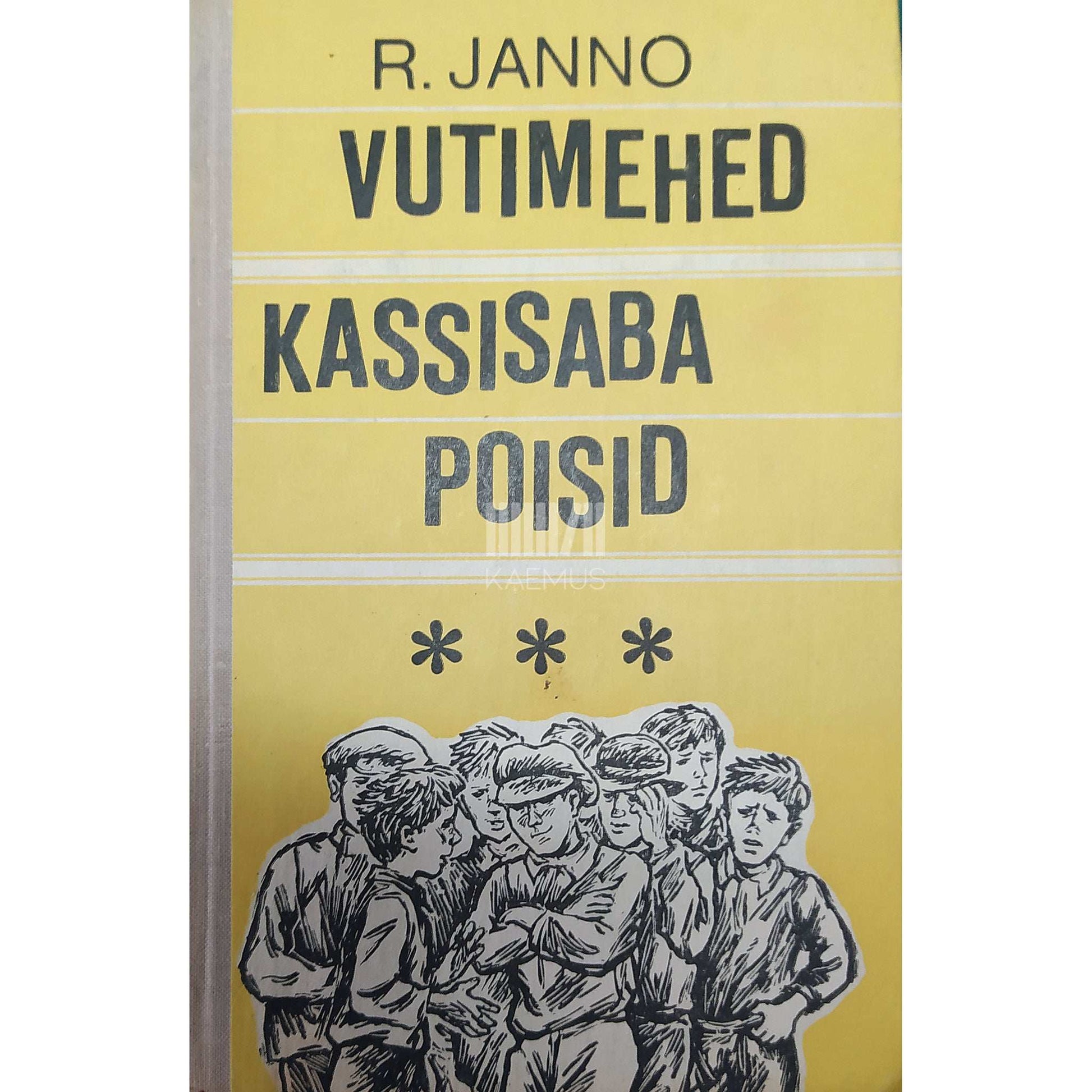 Richard Janno - Vutimehed. Kassisaba poisid