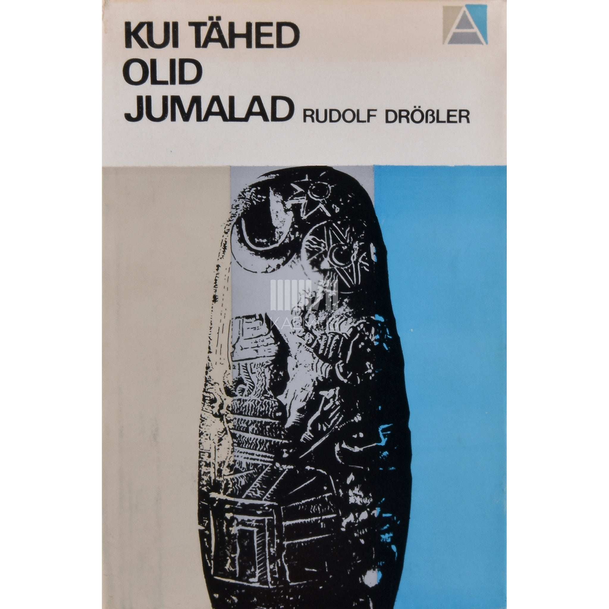 Rudolf Drössler - Kui tähed olid jumalad