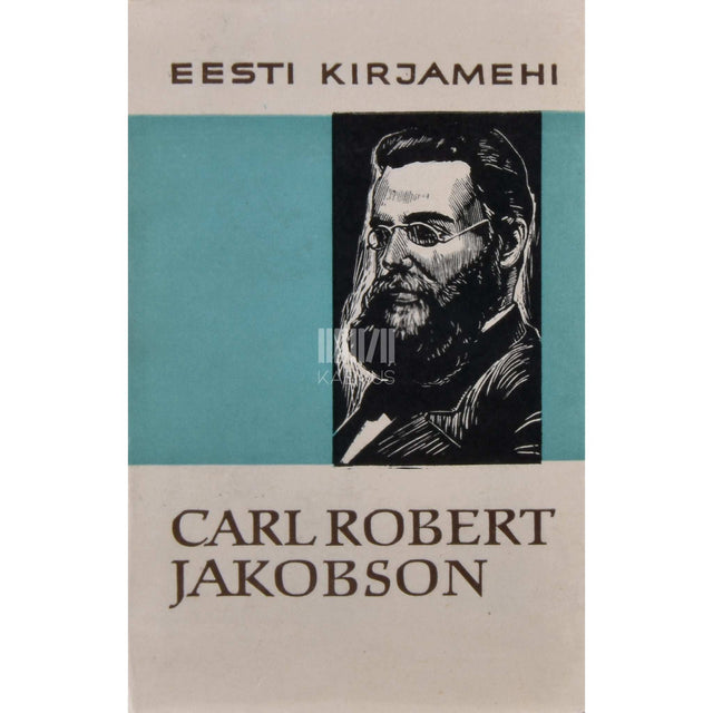 Ea Jansen, Rudolf Põldmäe - Carl Robert Jakobson