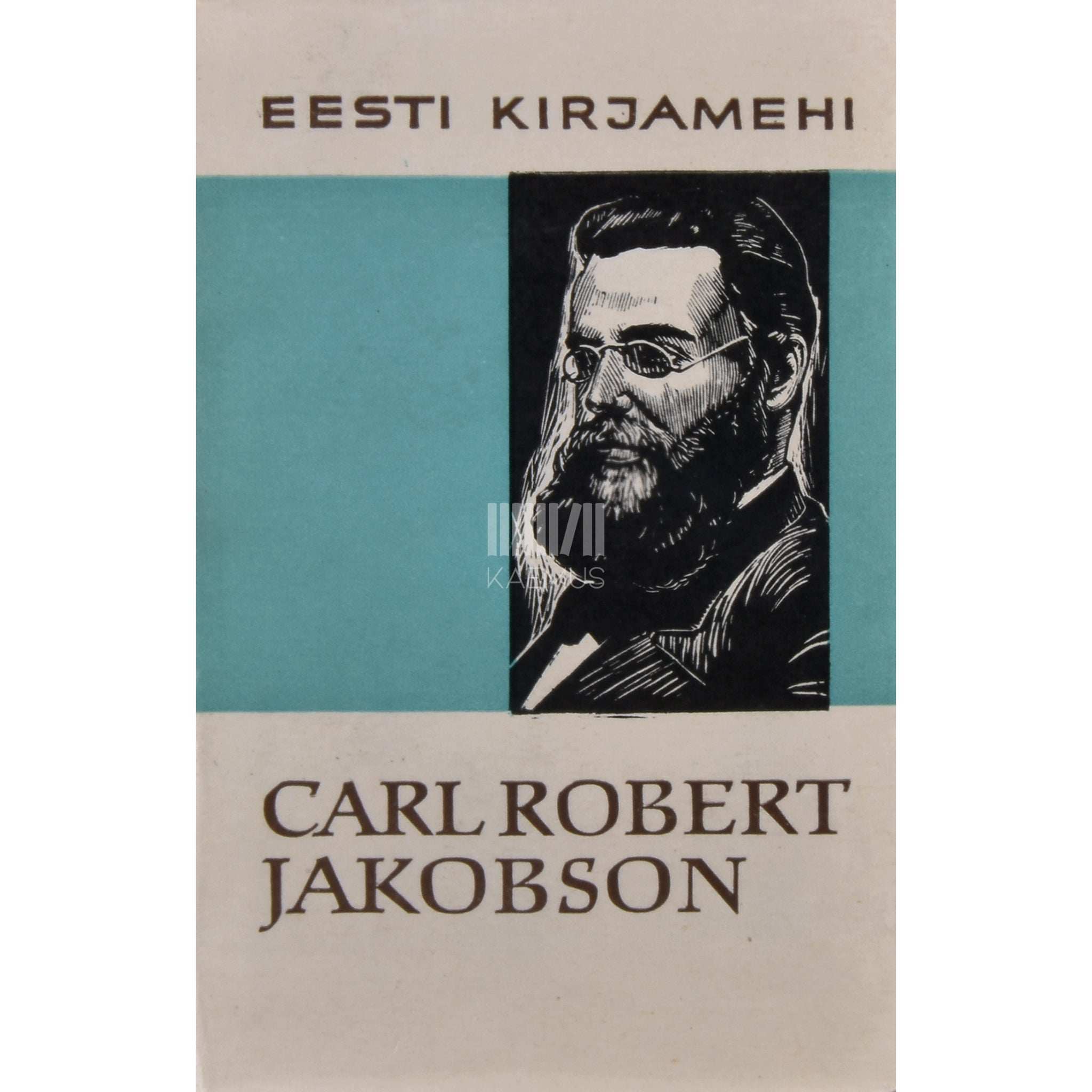 Ea Jansen, Rudolf Põldmäe Carl Robert Jakobson