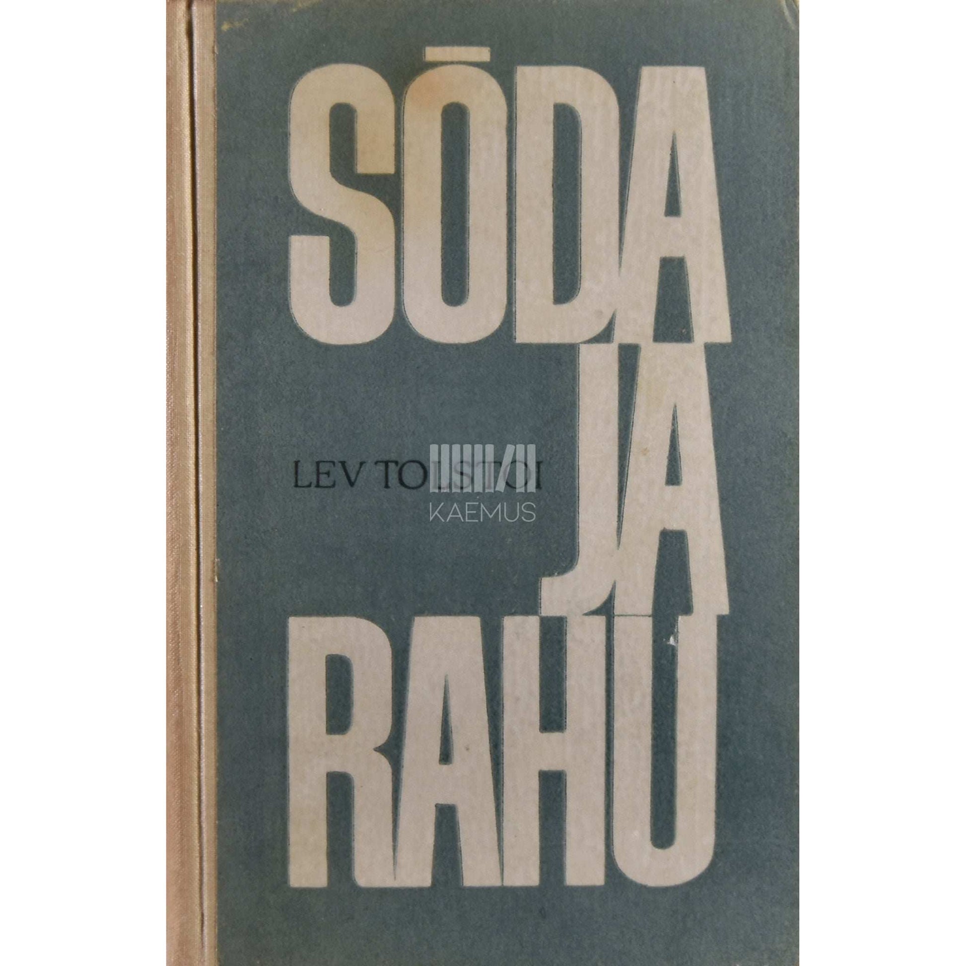 Lev Tolstoi - Sõda ja rahu 2. osa
