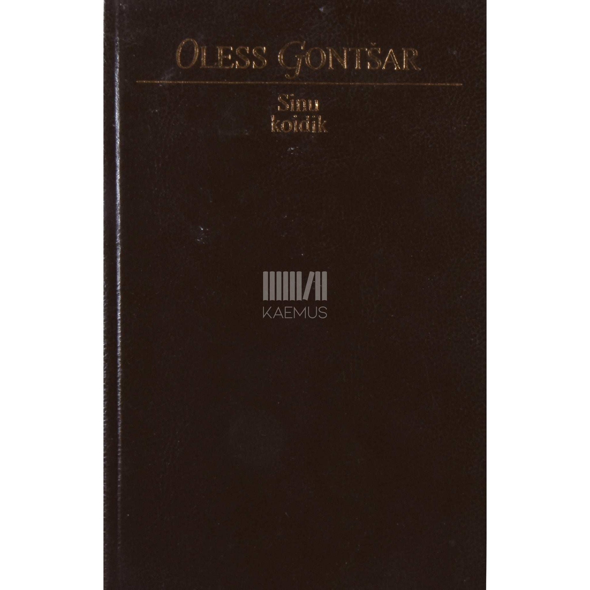 Oless Gontšar - Sinu koidik