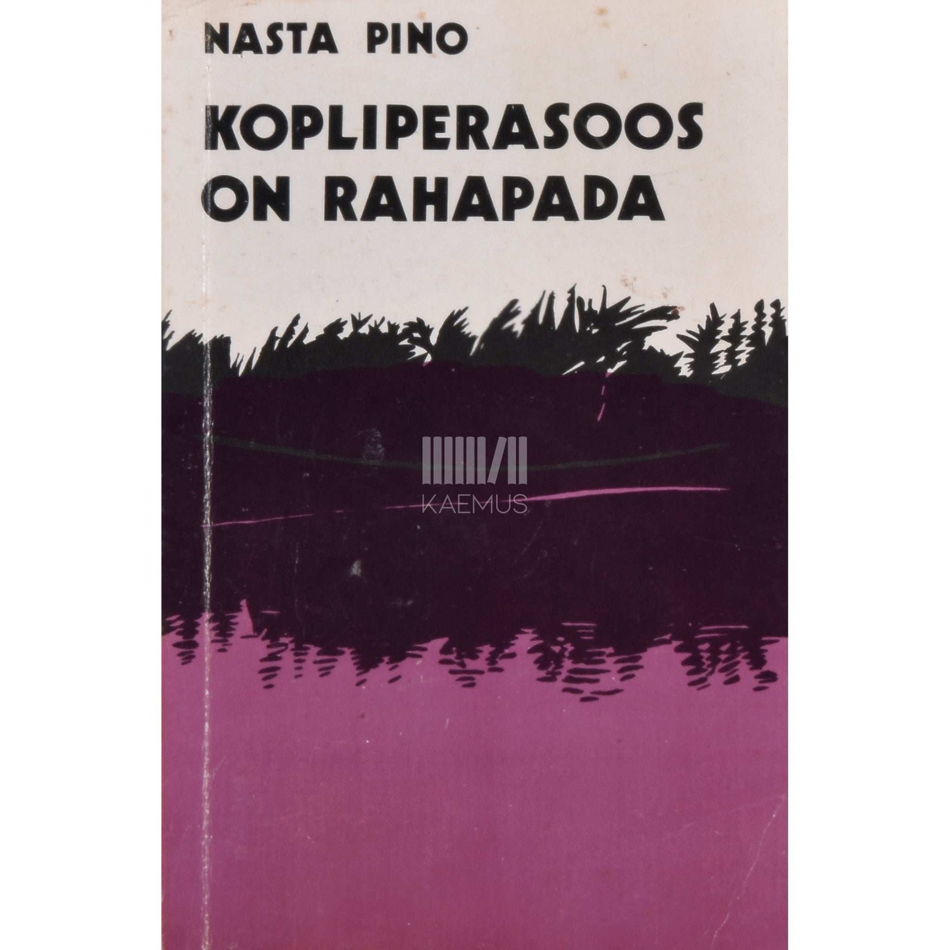Nasta Pino - Kopliperasoos on rahapada