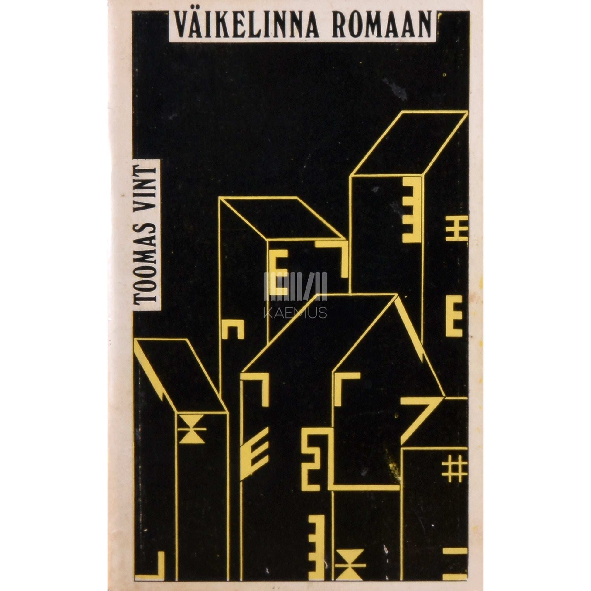 Toomas Vint - Väikelinna romaan