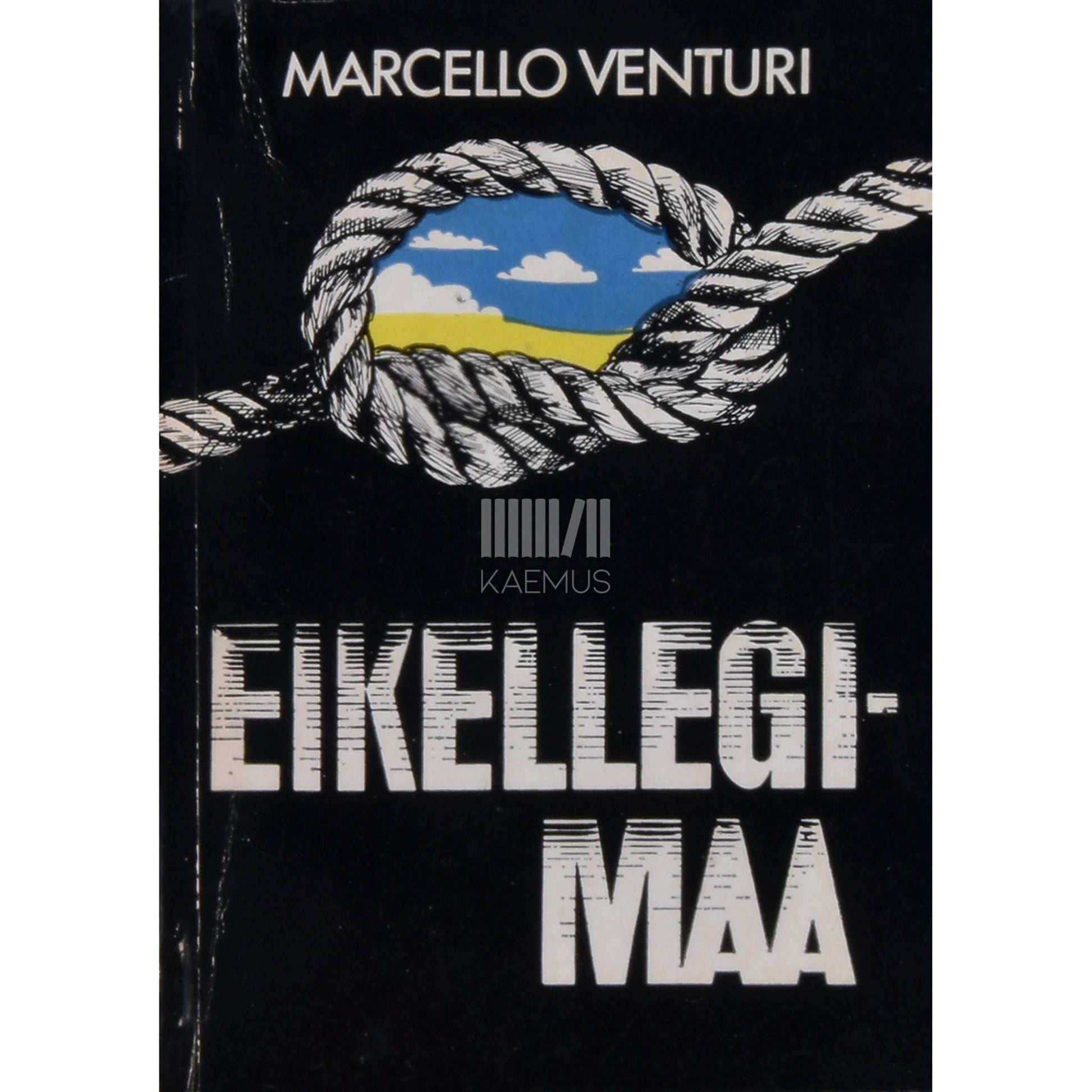 Marcello Venturi - Eikellegimaa