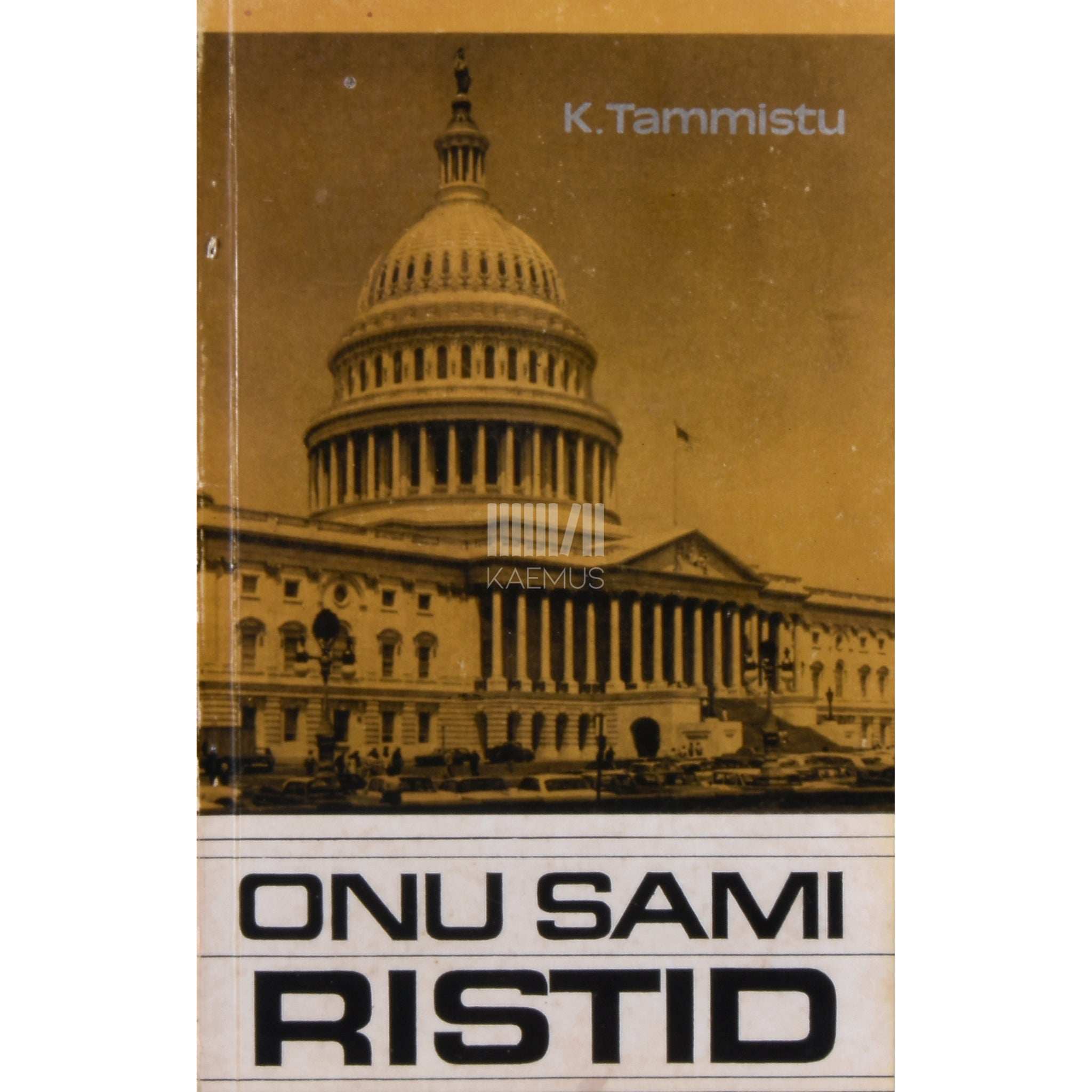 Kalev Tammistu Onu Sami ristid. USA probleeme