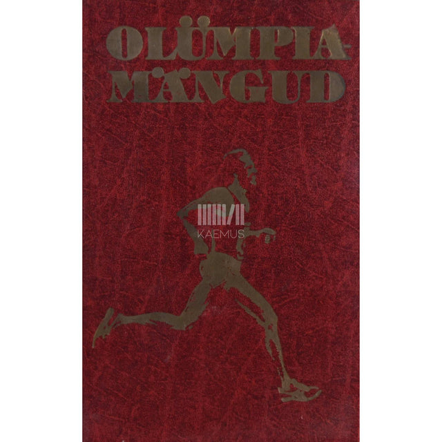 ... - Olümpiamängud. Entsüklopeediline teatmeteos