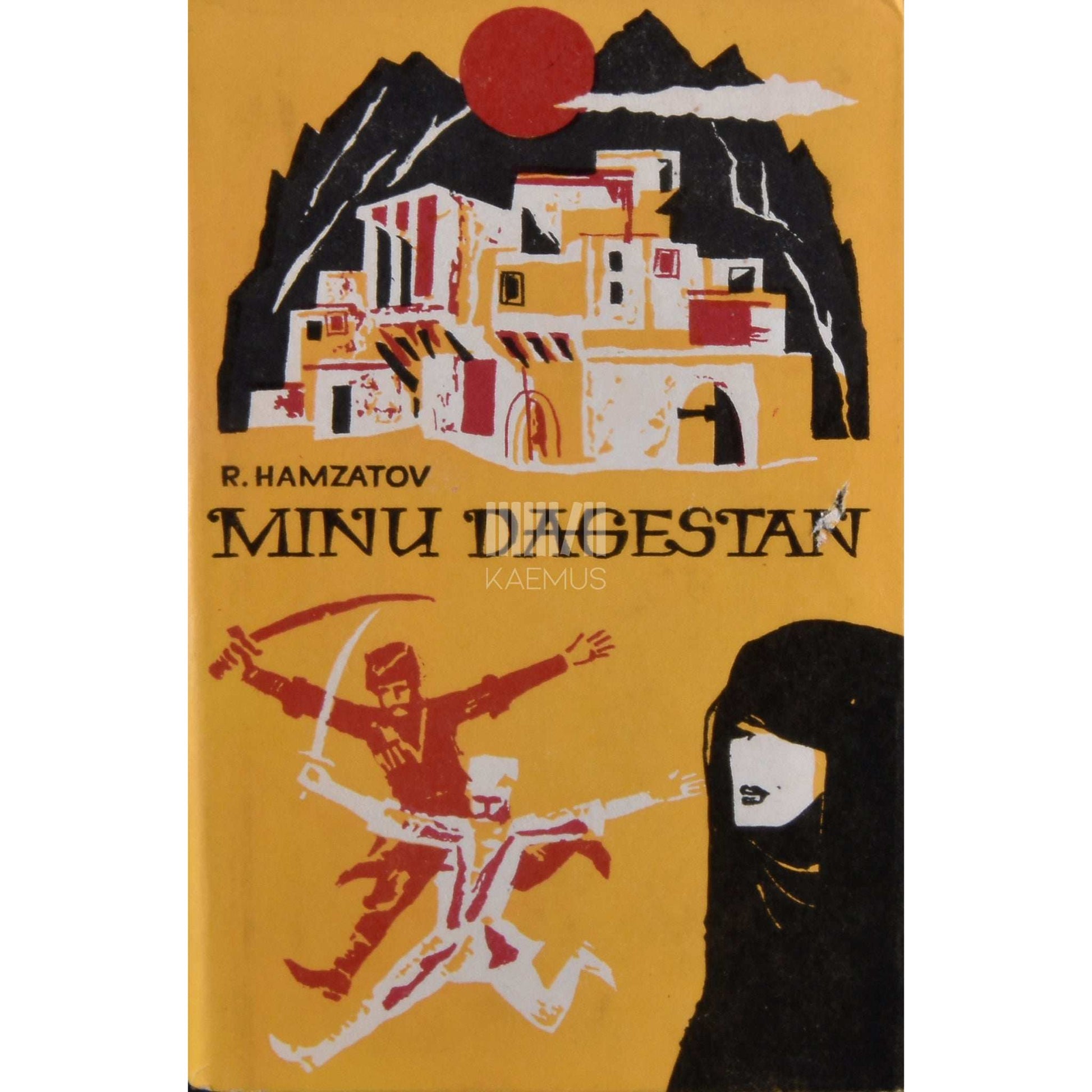 Rassul Hamzatov - Minu Dagestan