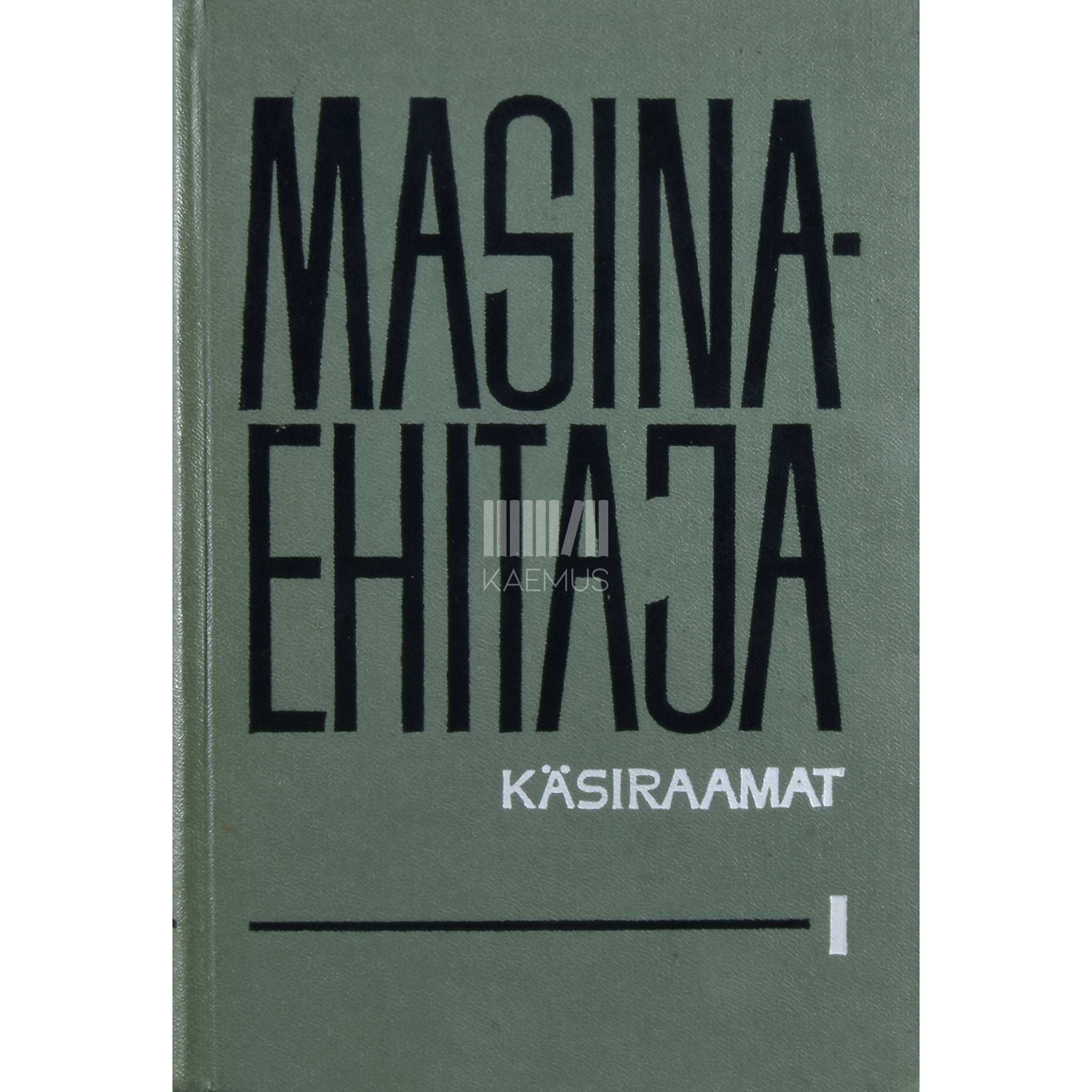 … Masinaehitaja käsiraamat 1. osa