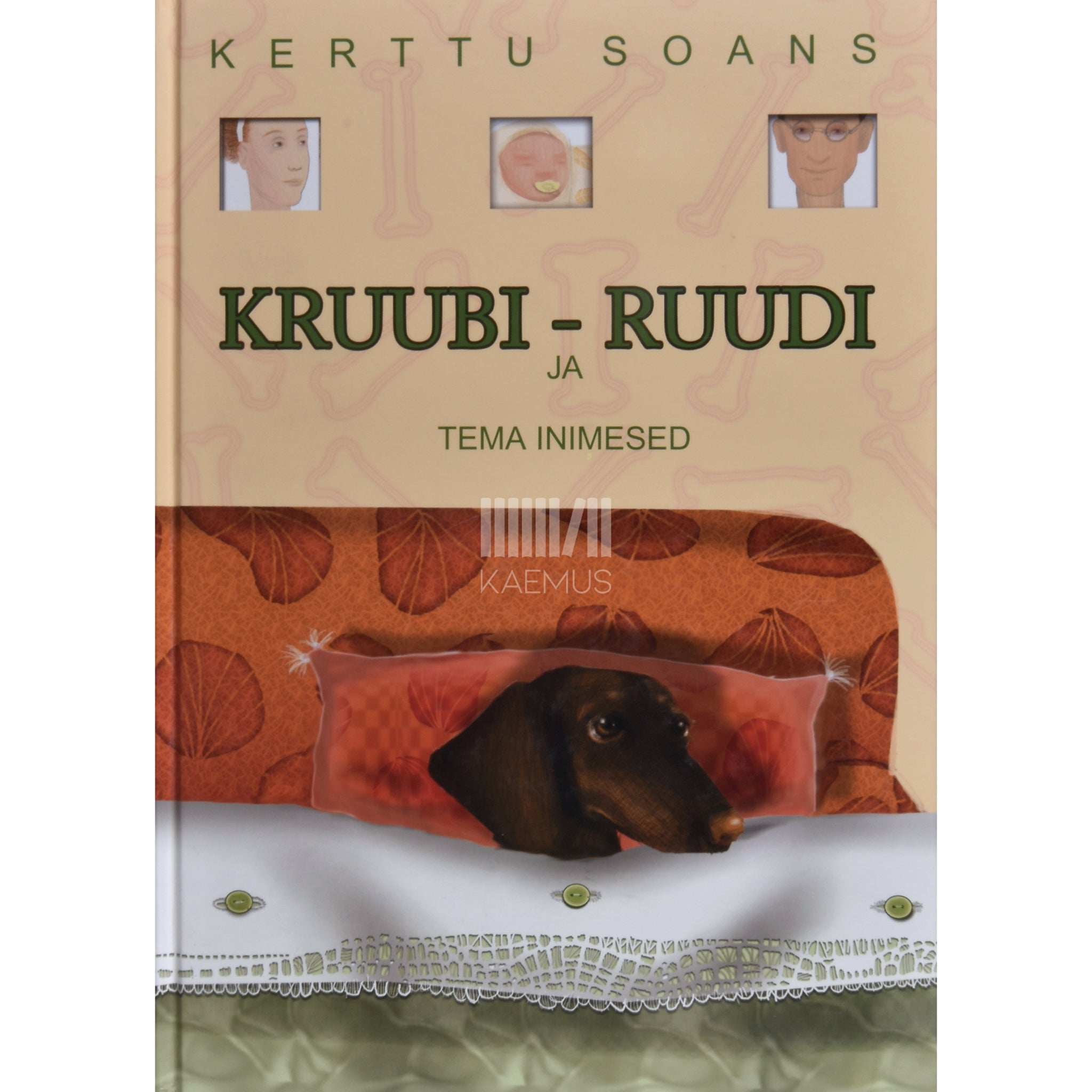 Kerttu Soans Kruubi-Ruudi ja tema inimesed