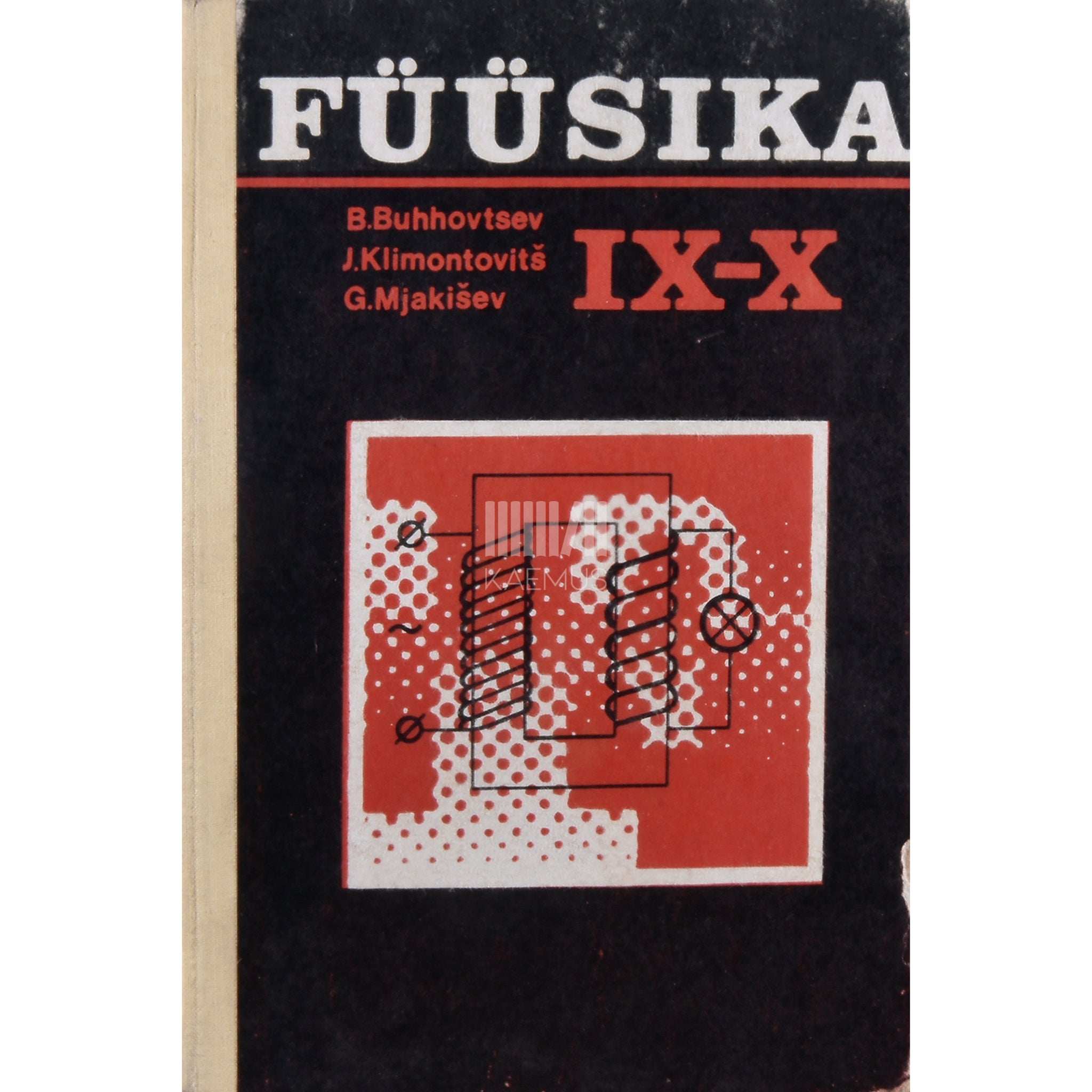 Boriss Buhhovtsev Füüsika IX-X klassile