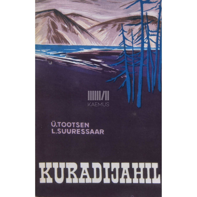 Lembit Suuresaar, Ülo Tootsen - Kuradijahil. Reisikiri Jakuutiast