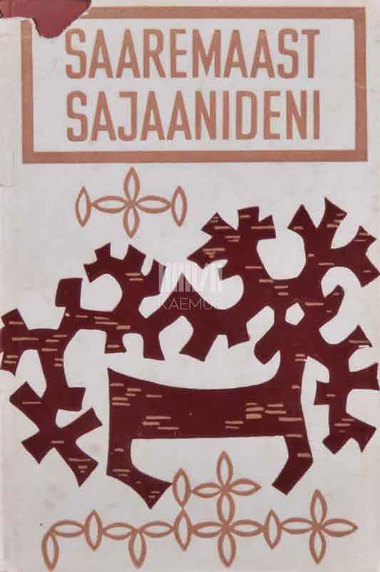 Saaremaast Sajaanideni ja kaugemalegi. Soome-ugri rahvaste keeltest ja rahvaloomingust. Kogumik - Kaemus