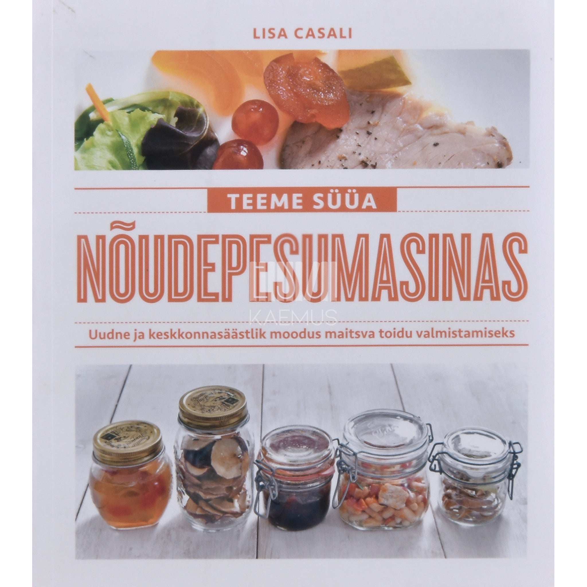 Lisa Casali Teeme süüa nõudepesumasinas