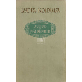 Lydia Koidula Jutud ja näidendid