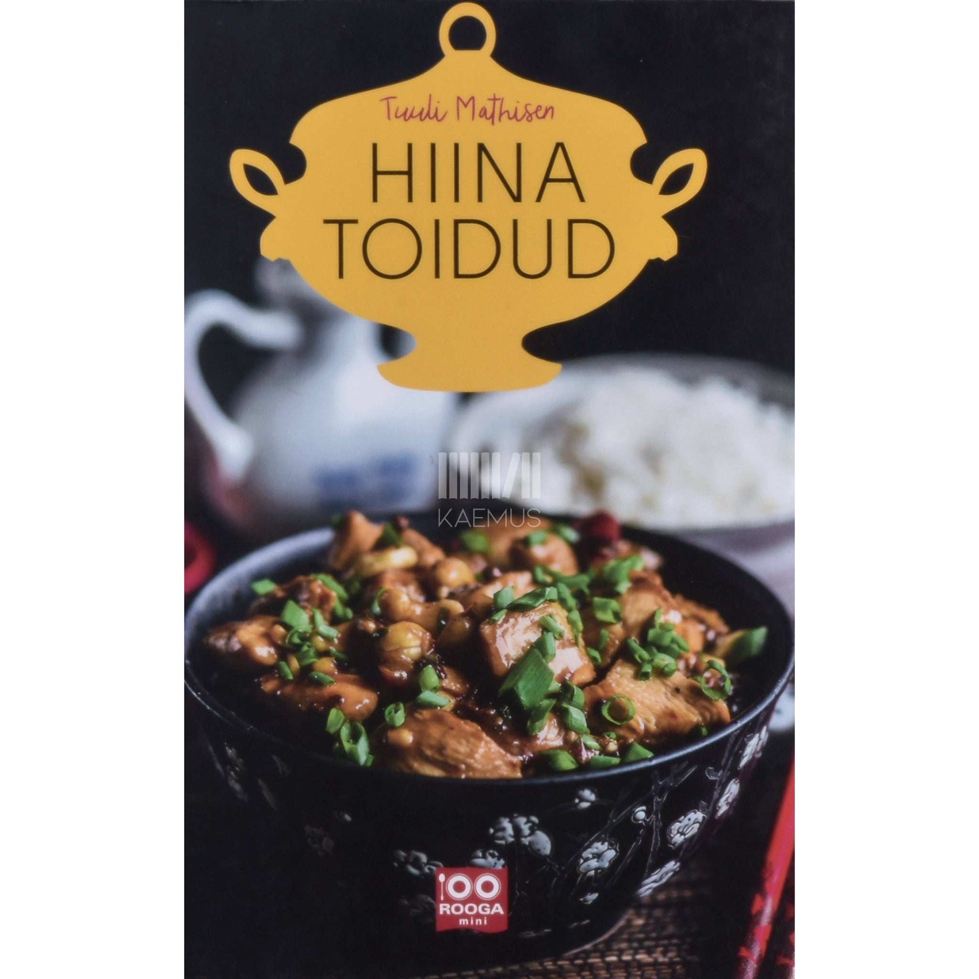 Tuuli Mathisen - Hiina toidud