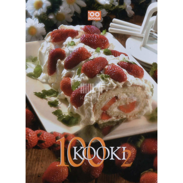 Pille Enden, Angeelika Kang, Lia Virkus - 100 kooki 2. osa