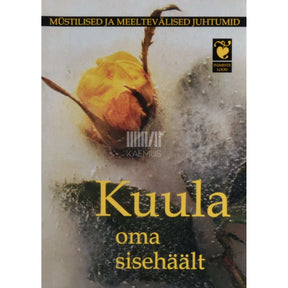 … Kuula oma sisehäält