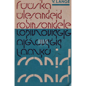V. Lange Füüsikaülesandeid robinsonidele