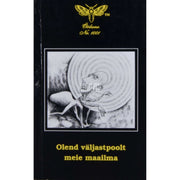 … - Olend väljastpoolt meie maailma