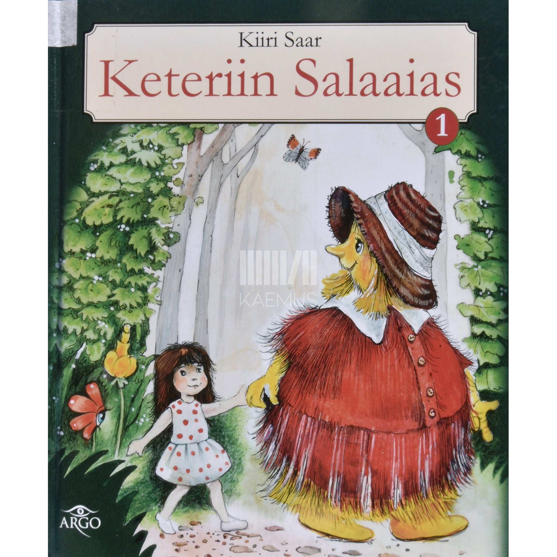 Kiiri Saar - Keteriin Salaaias 1. osa. Keteriin avastab Salaaia