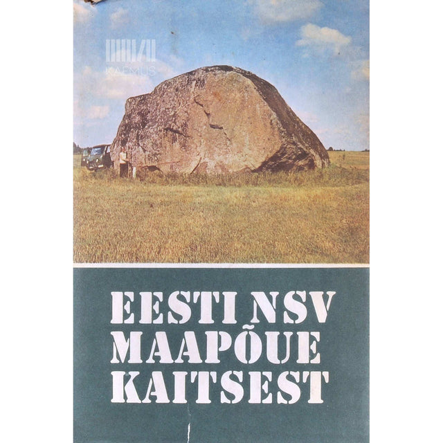 … - Eesti NSV maapõue kaitsest