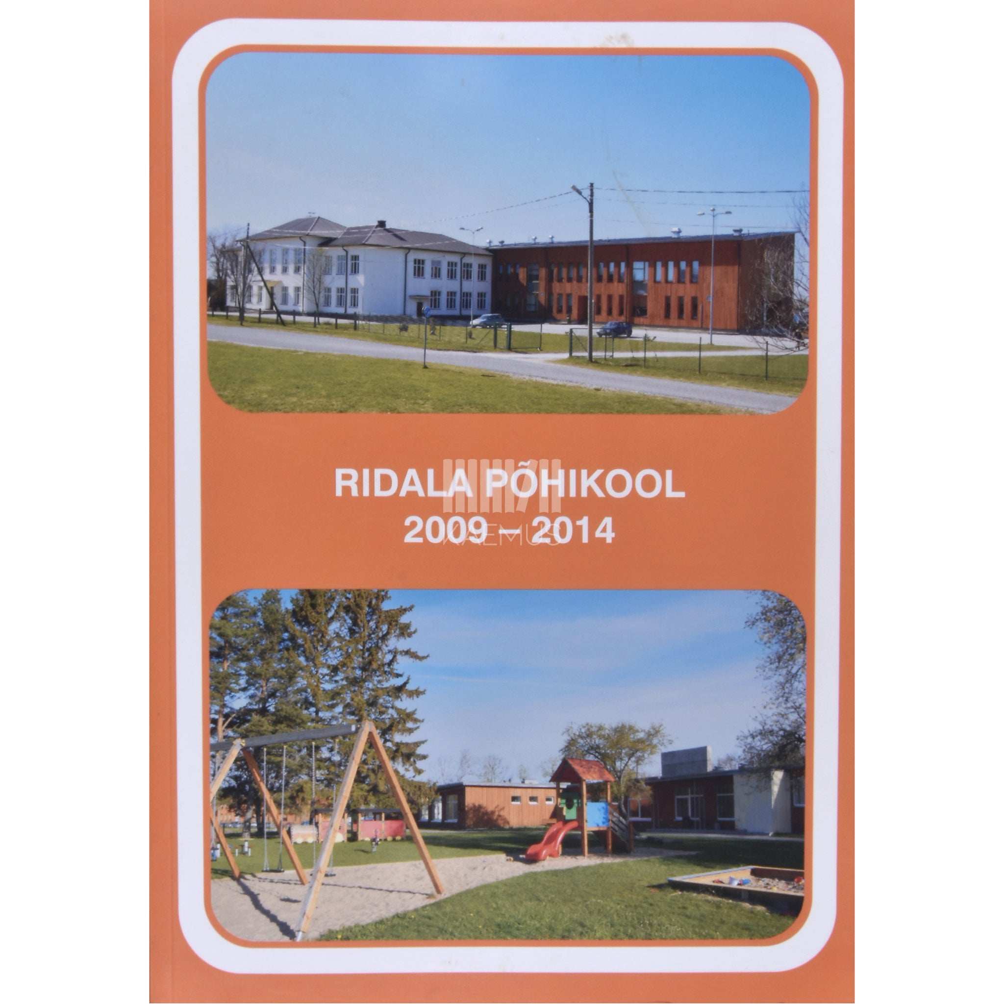 … Ridala Põhikooli viie õppeaasta tegemised