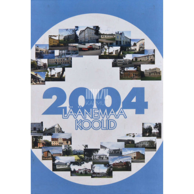 … - Läänemaa koolid 2004