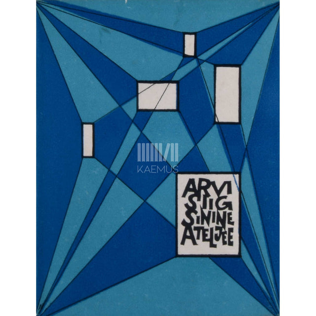 Arvi Siig - Sinine ateljee