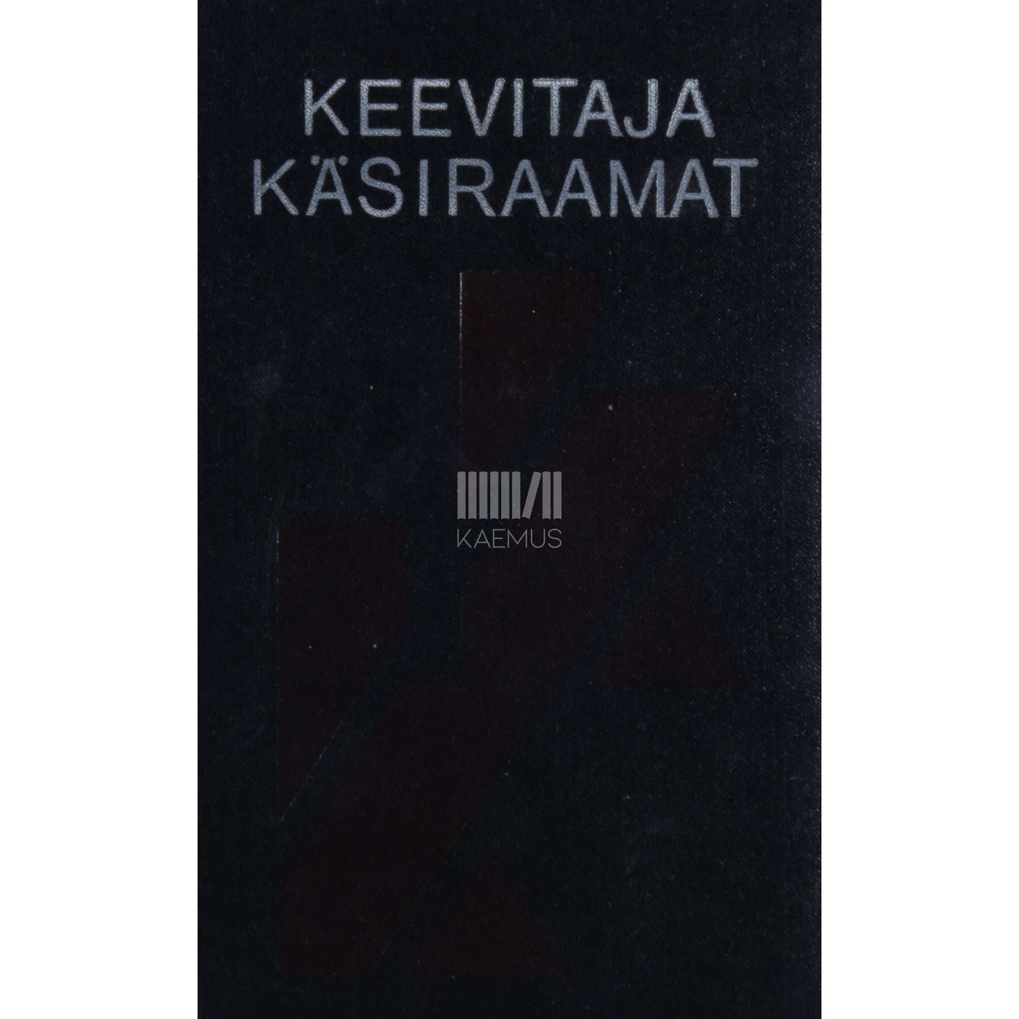 … Keevitaja käsiraamat