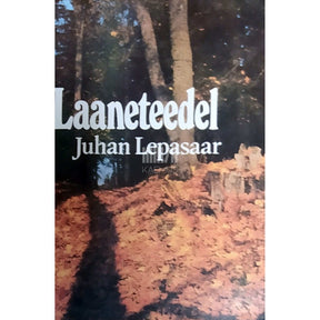 Juhan Lepasaar Laaneteedel