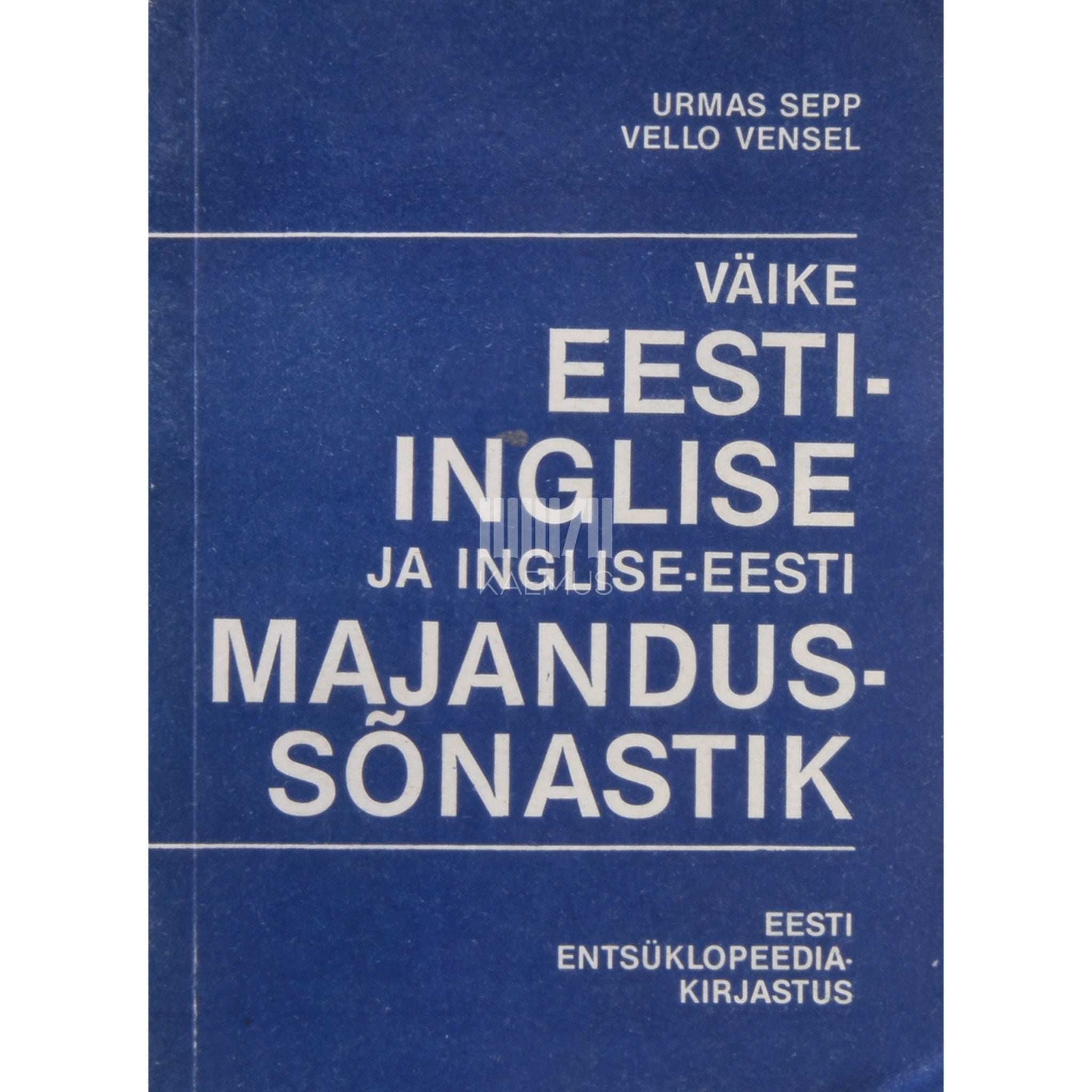 Urmas Sepp, Vello Vensel Väike inglise-eesti ja eesti-inglise majandussõnastik
