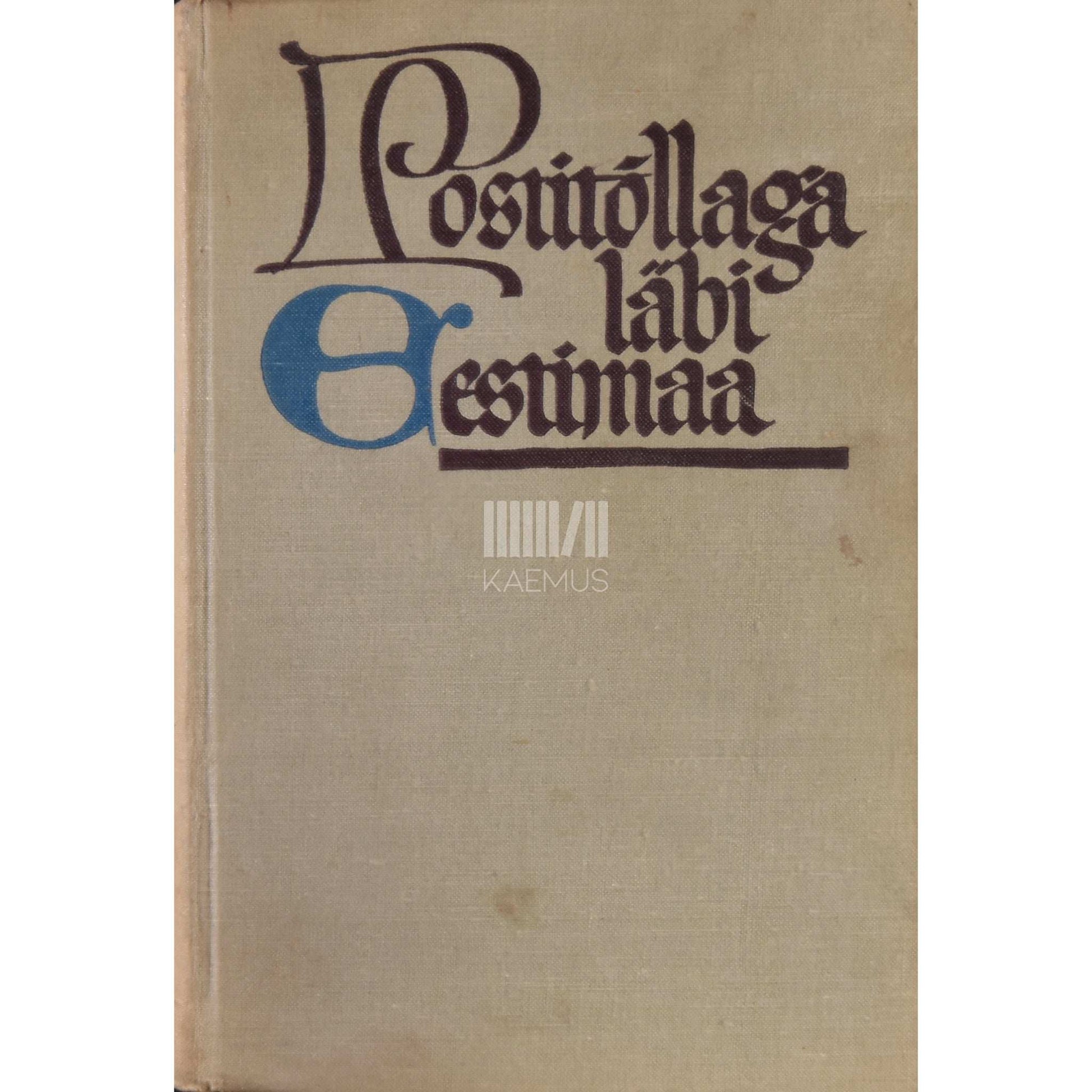 ... - Postitõllaga läbi Eestimaa