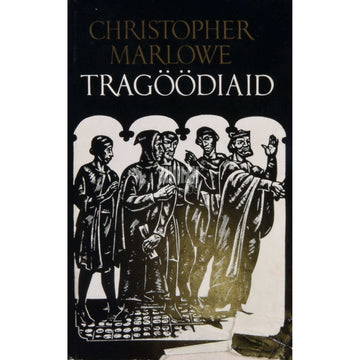 Christopher Marlowe - Tamerlan Suur. Doktor Faustus. Edward Teine