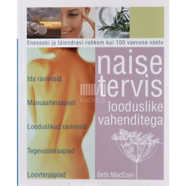 Beth MacEoin - Naise tervis looduslike vahenditega