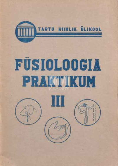 Füsioloogia praktikum 3. osa. Seedimine. Eritumine - Kaemus