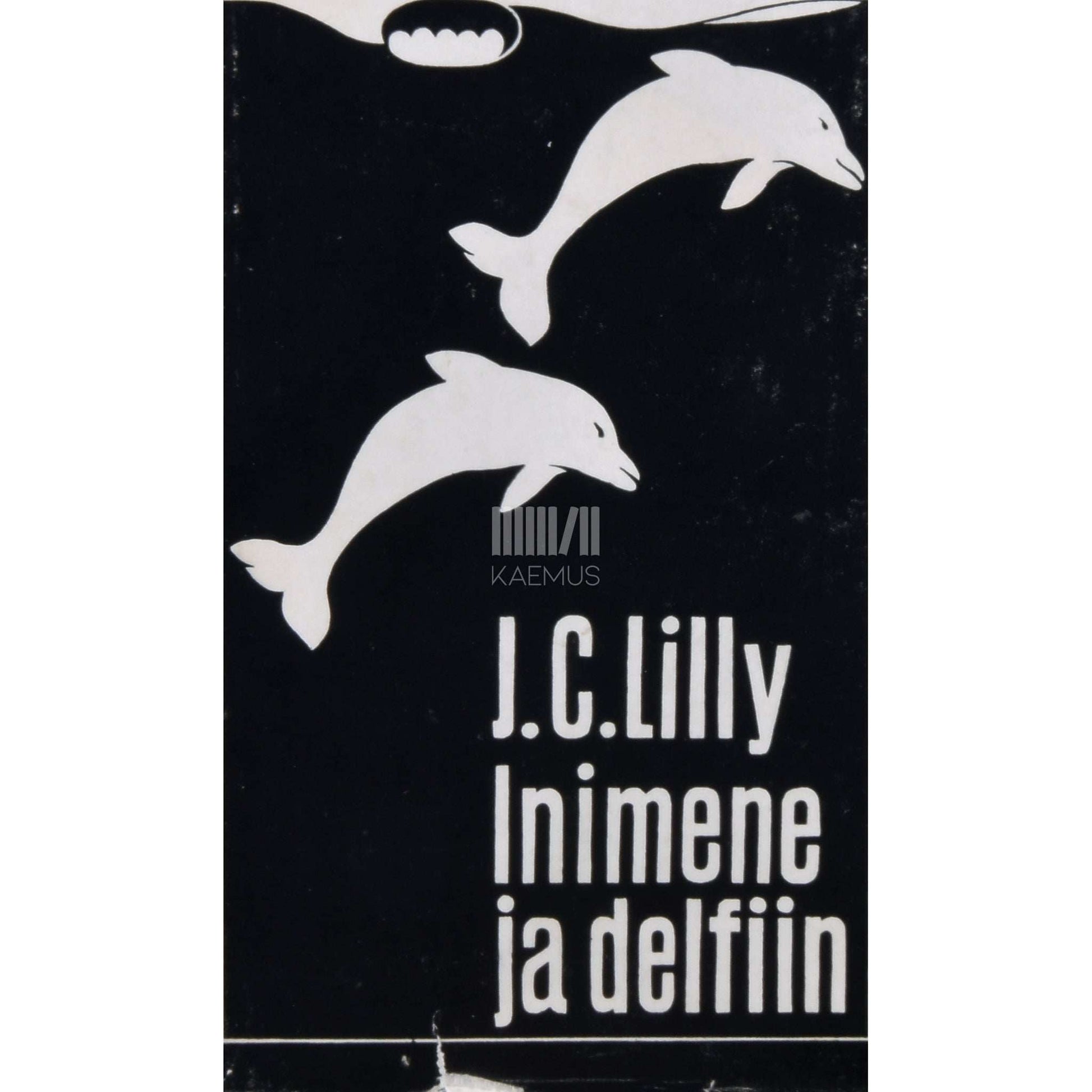 John C. Lilly - Inimene ja delfiin