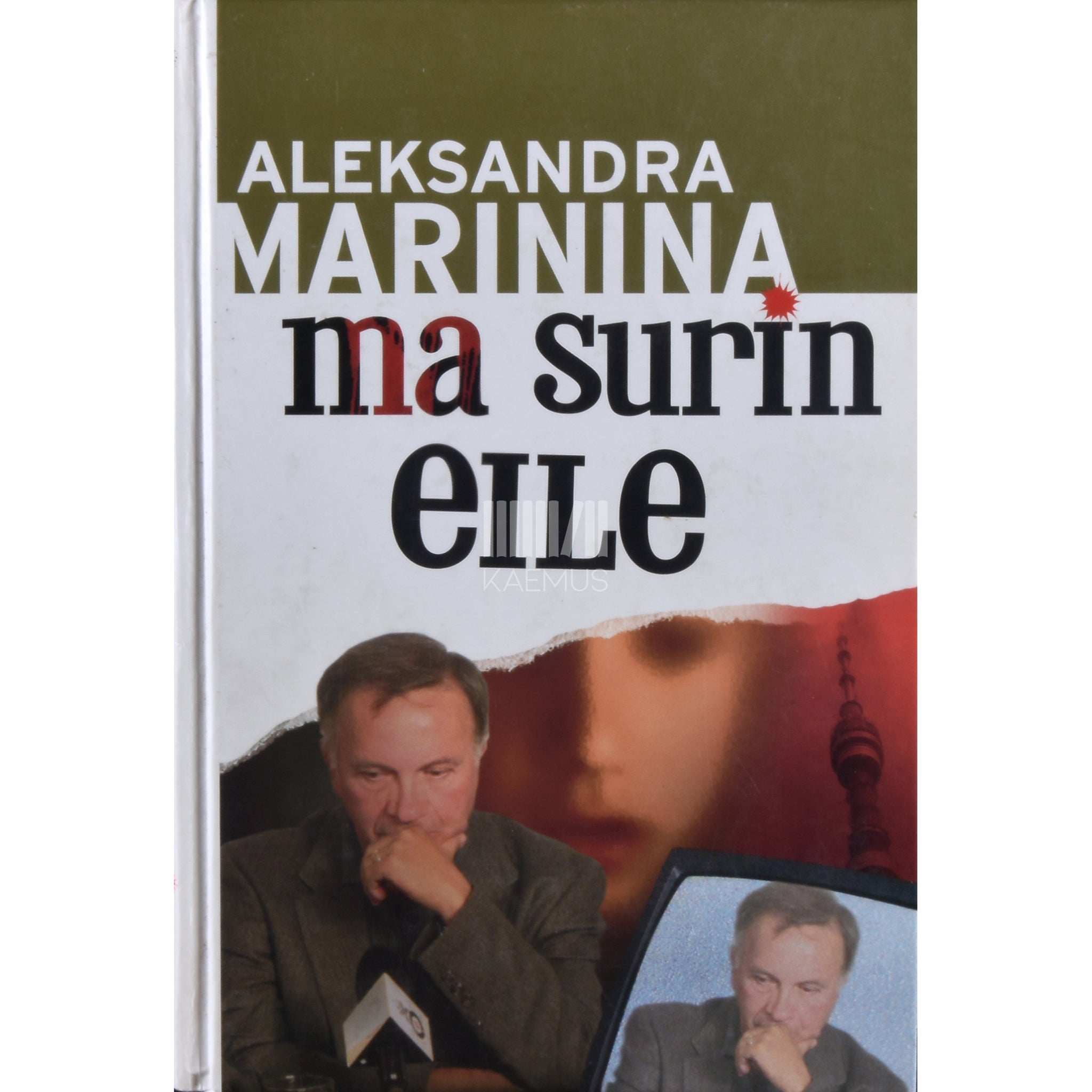 Aleksandra Marinina Ma surin eile
