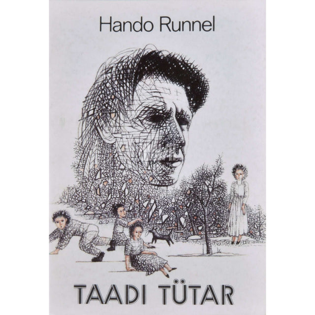 Hando Runnel - Taadi tütar. Laulud noorema kooliea küpsemale astmele