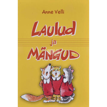 Anne Velli - Laulud ja mängud
