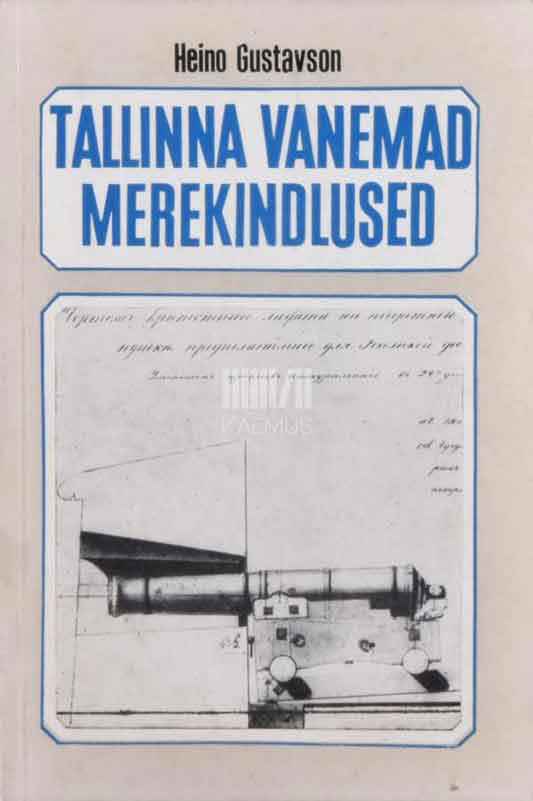 Tallinna vanemad merekindlused. 17.-19.sajand - Kaemus