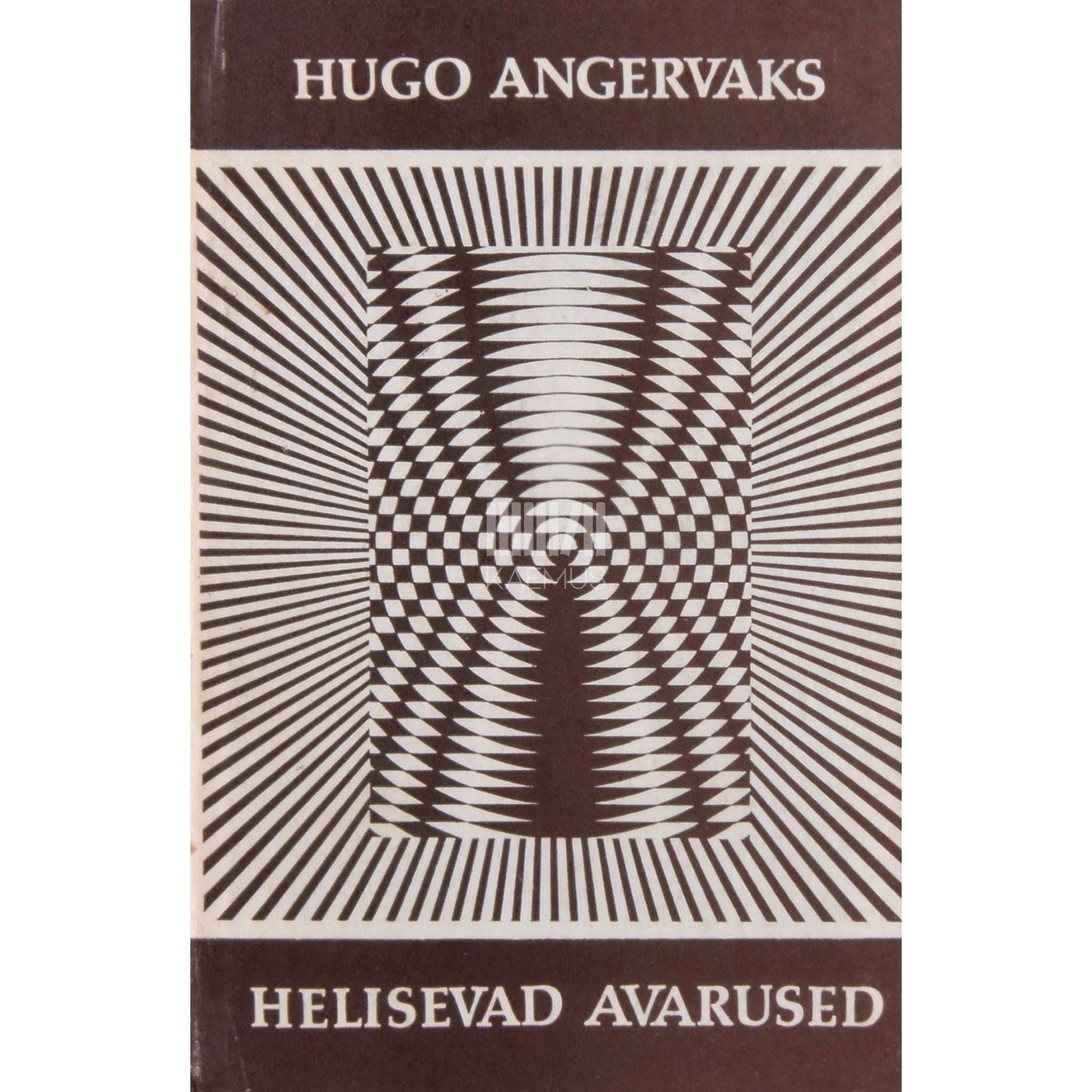 Hugo Angervaks - Helisevad avarused