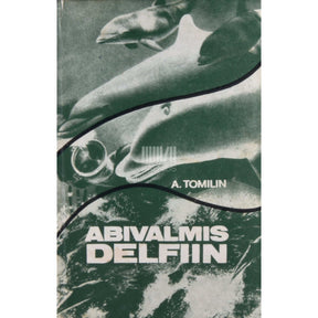 Artur Tomilin Abivalmis delfiin
