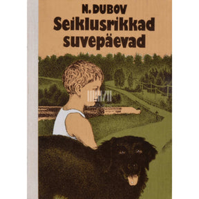 Nikolai Dubov Seiklusrikkad suvepäevad