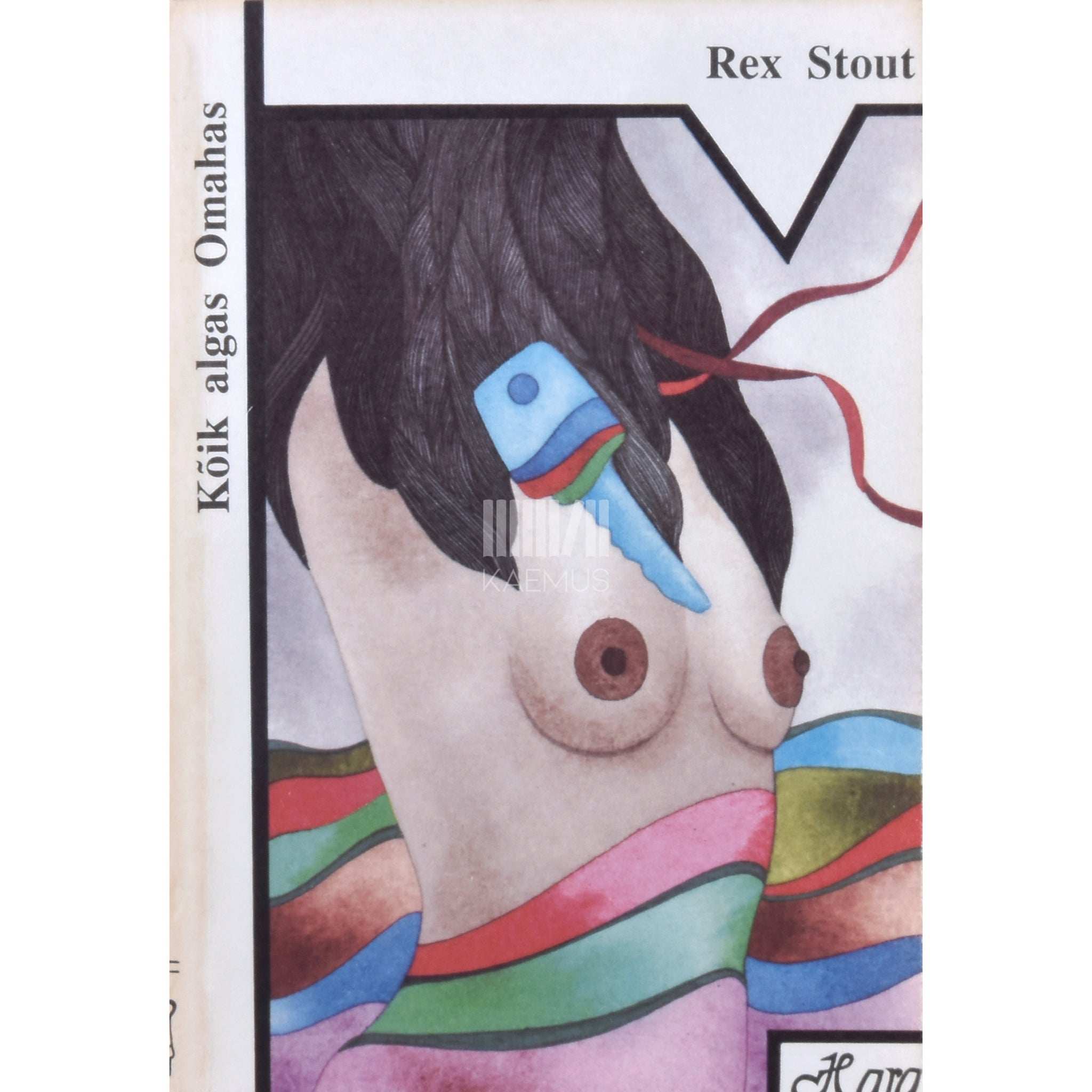 Rex Stout Kõik algas Omahas