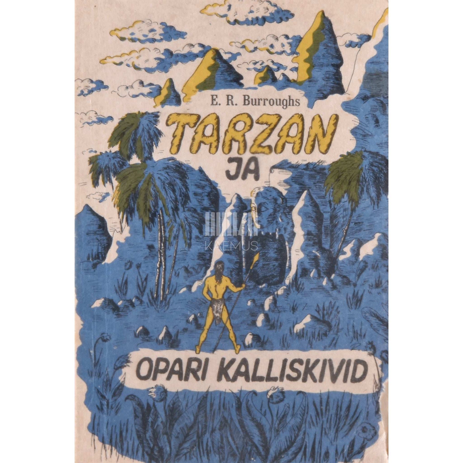 Edgar Rice Burroughs - Tarzan ja Opari kalliskivid
