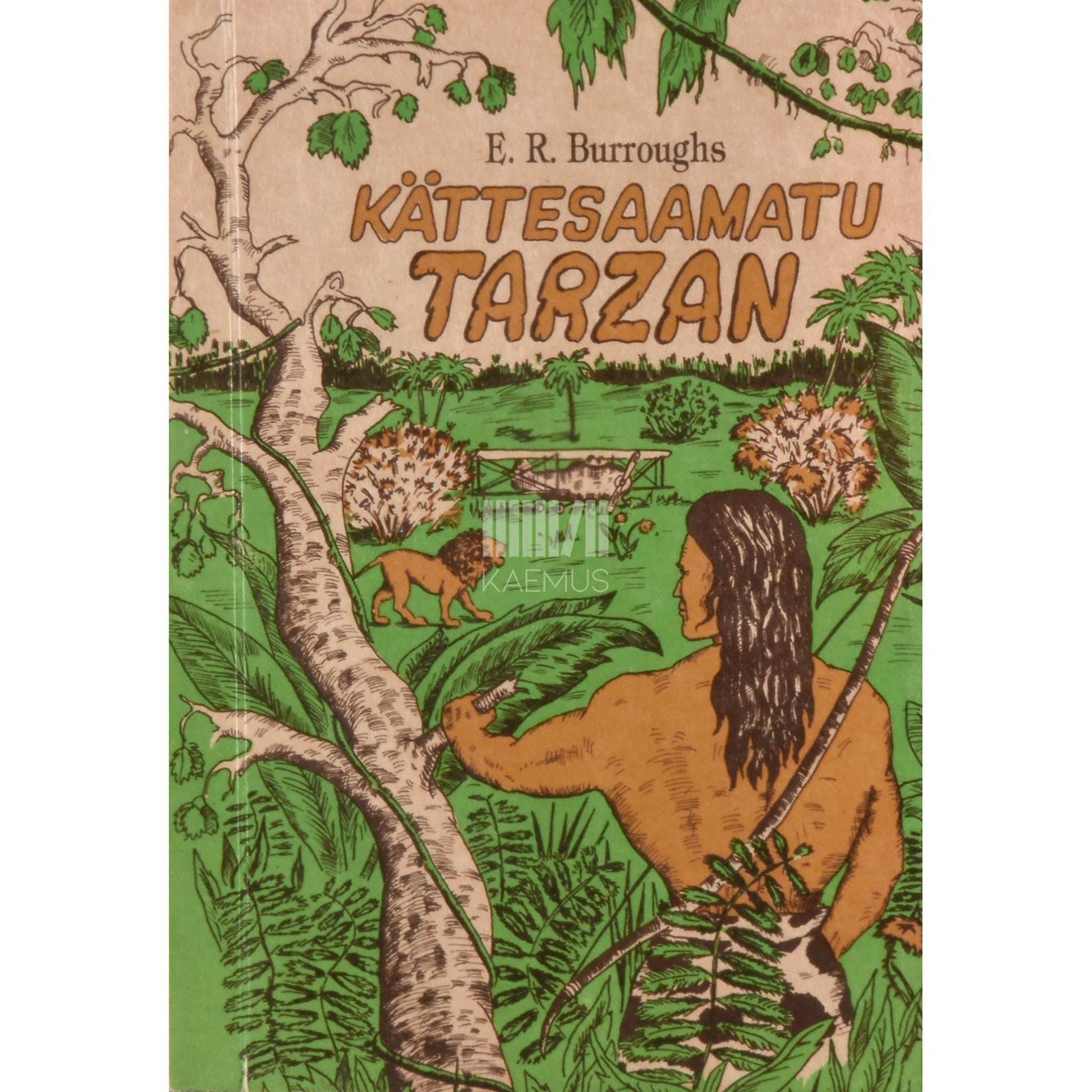 Edgar Rice Burroughs - Kättesaamatu Tarzan