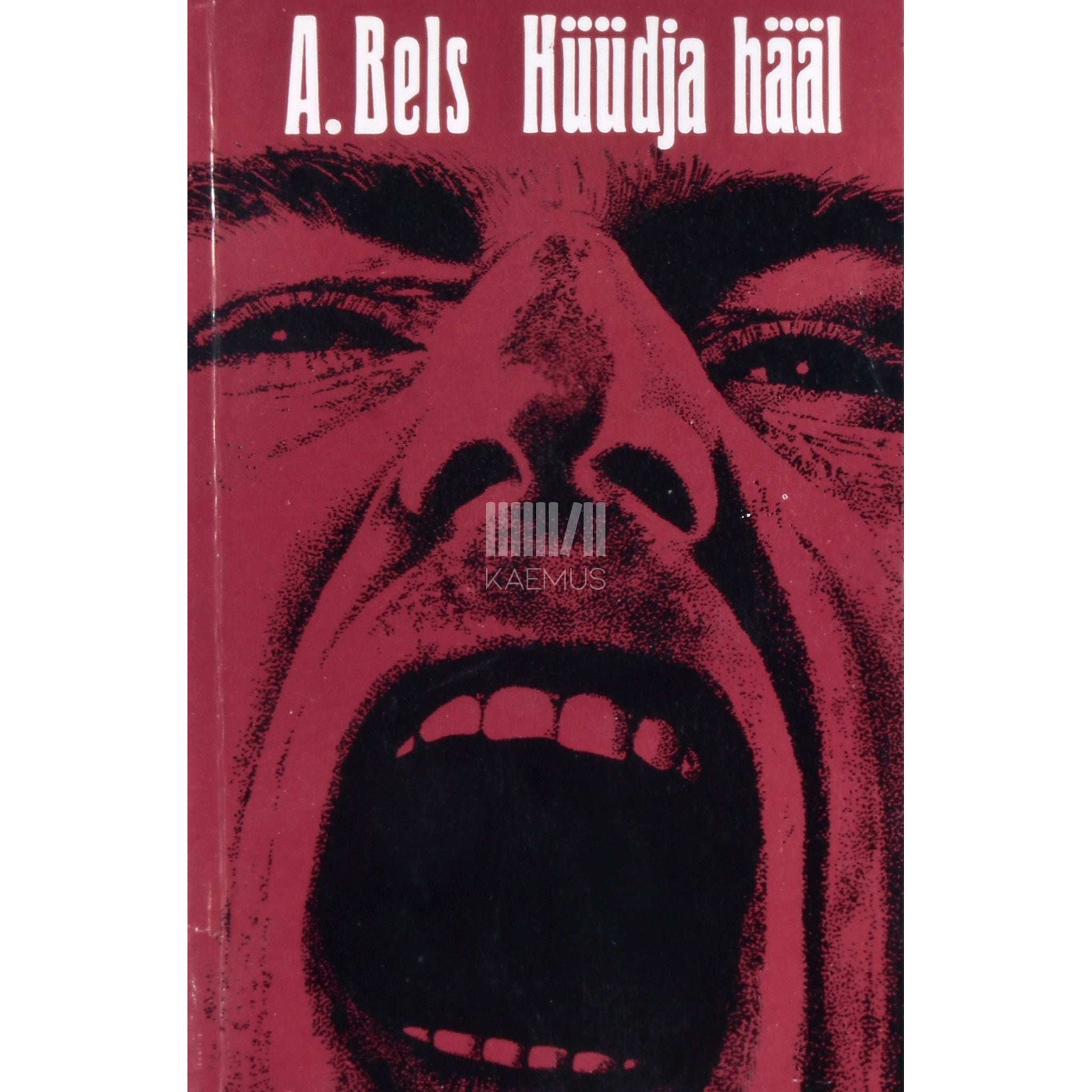 Alberts Bels - Hüüdja hääl